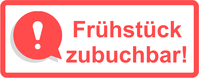 Frühstück zubuchbar